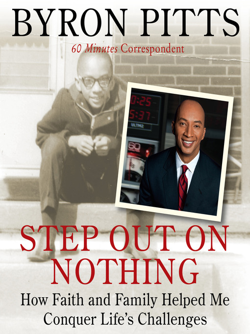 Title details for Step Out on Nothing by Byron Pitts - Available